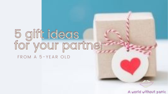 5 gift ideas for your partner from a 5-year old